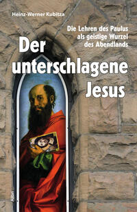 Der unterschlagene Jesus