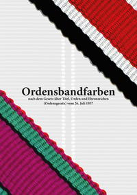 Ordensbandfarben nach dem Gesetz über Titel, Orden und Ehrenzeichen (Ordensgesetz) vom 26. Juli 1957