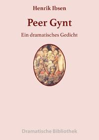 Dramatische Bibliothek / Peer Gynt