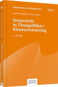 Steuerrecht in Übungsfällen / Klausurentraining