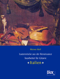 Lautenstücke aus der Renaissance: Italien