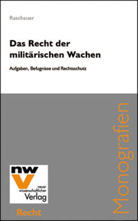 Das Recht der militärischen Wachen