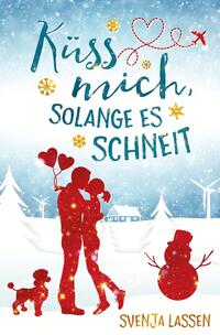 Küss mich, solange es schneit