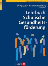 Lehrbuch Schulische Gesundheitsförderung