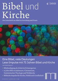 Bibel und Kirche / Eine Bibel, viele Deutungen