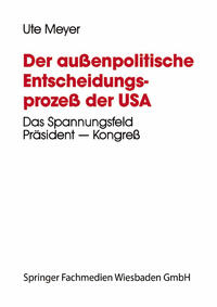 Der außenpolitische Entscheidungsprozeß der USA