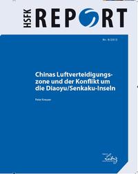 Chinas Luftverteidigungszone und der Konflikt um die Diaoyu/Senkaku-Inseln