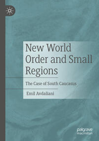 New World Order and Small Regions