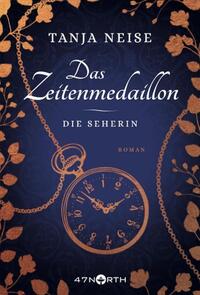 Das Zeitenmedaillon – Die Seherin