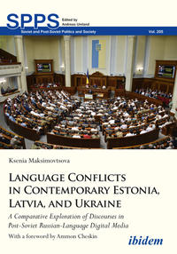 Language Conflicts in Contemporary Estonia, Latvia, and Ukraine