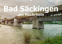 Bad Säckingen am Hochrhein (Wandkalender 2022 DIN A2 quer)