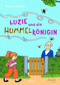 Luzie und die Hummelkönigin