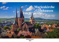 Marienkirche Gelnhausen (Wandkalender 2022 DIN A3 quer)