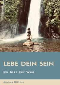 Lebe Dein SEIN