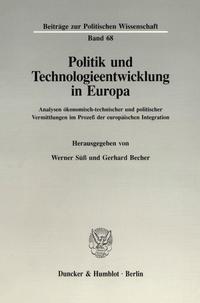 Politik und Technologieentwicklung in Europa.