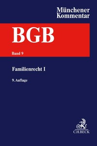 Münchener Kommentar zum Bürgerlichen Gesetzbuch Bd. 9: Familienrecht I, §§ 1297-1588, Versorgungsausgleichsgesetz, Gewaltschutzgesetz, Lebenspartnerschaftsgesetz