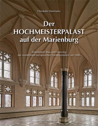 Der Hochmeisterpalast auf der Marienburg