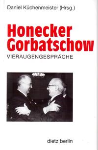 Honecker - Gorbatschow