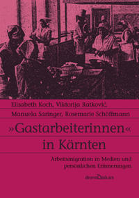 'Gastarbeiterinnen' in Kärnten