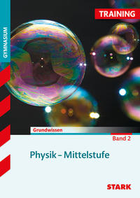 STARK Training Gymnasium - Physik Mittelstufe Band 2