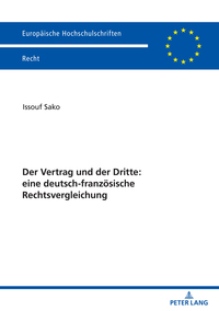 Der Vertrag und der Dritte: eine deutsch-französische Rechtsvergleichung