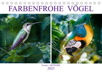 Farbenfrohe Vögel - Exoten ARTWORK (Tischkalender 2023 DIN A5 quer)