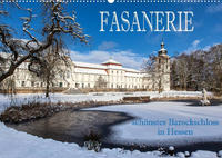 Fasanerie - schönstes Barockschloss Hessens (Wandkalender 2022 DIN A2 quer)