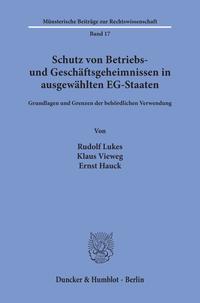 Schutz von Betriebs- und Geschäftsgeheimnissen in ausgewählten EG-Staaten.