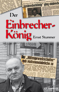 Der Einbrecherkönig Ernst Stummer