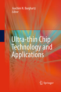 Ultra-thin Chip Technology and Applications