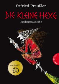 Die kleine Hexe: Jubiläumsausgabe