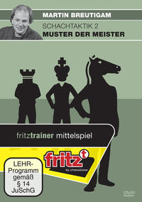 Schachtaktik Bd. 2: Muster der Meister