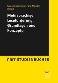 Mehrsprachige Leseförderung: Grundlagen und Konzepte