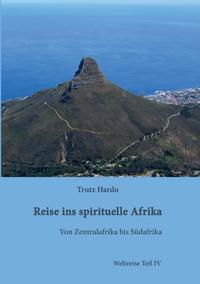 Reise ins spirituelle Afrika