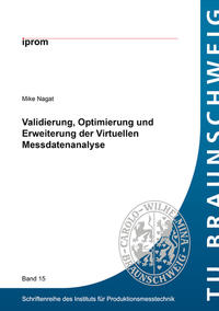 Validierung, Optimierung und Erweiterung der Virtuellen Messdatenanalyse