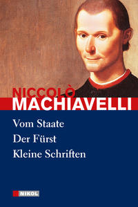 Niccolo Machiavelli: Hauptwerke