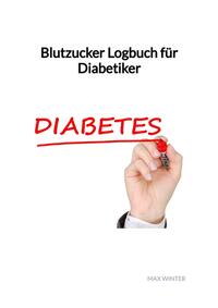 Blutzucker Logbuch für Diabetiker