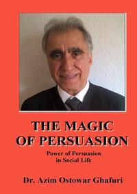 THE MAGIC OF PERSUASION