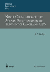 Novel Chemotherapeutic Agents: Preactivation in the Treatment of Cancer and AIDS