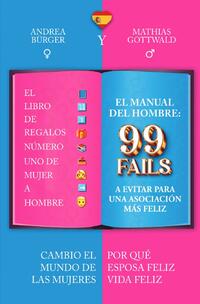 ONE LOVE ONE WORLD / El Hombre 99 Fallos a Evitar para una Asociación Más Feliz - LoL: El Libro de Regalos Número Uno de Mujer a Hombre I 99 Fallos I El Regalo Perfecto de Ella para Él para Más Risa, Amor y Comprensión