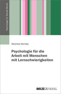 Psychologie für die Arbeit mit Menschen mit Lernschwierigkeiten