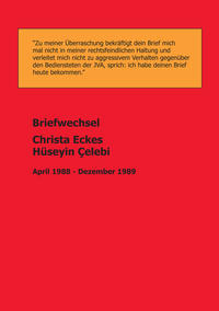 Briefwechsel Christa Eckes und Hüseyin Çelebi