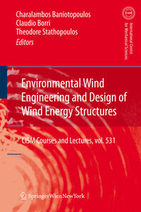 Environmental Wind Engineering and Design of Wind Energy Structures