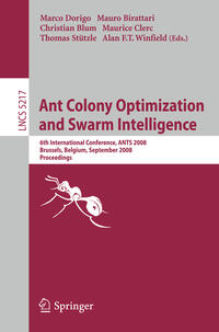 Ant Colony Optimization and Swarm Intelligence