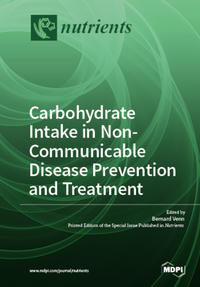 Carbohydrate Intake in Non-communicable Disease Prevention and Treatment