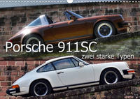 Porsche 911SC - zwei starke Typen (Wandkalender 2022 DIN A3 quer)