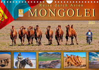 Reise durch Asien - Mongolei (Wandkalender 2022 DIN A4 quer)