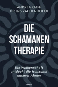 Die Schamanen-Therapie