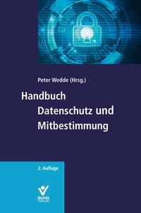 Handbuch Datenschutz und Mitbestimmung