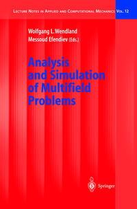 Analysis and Simulation of Multifield Problems